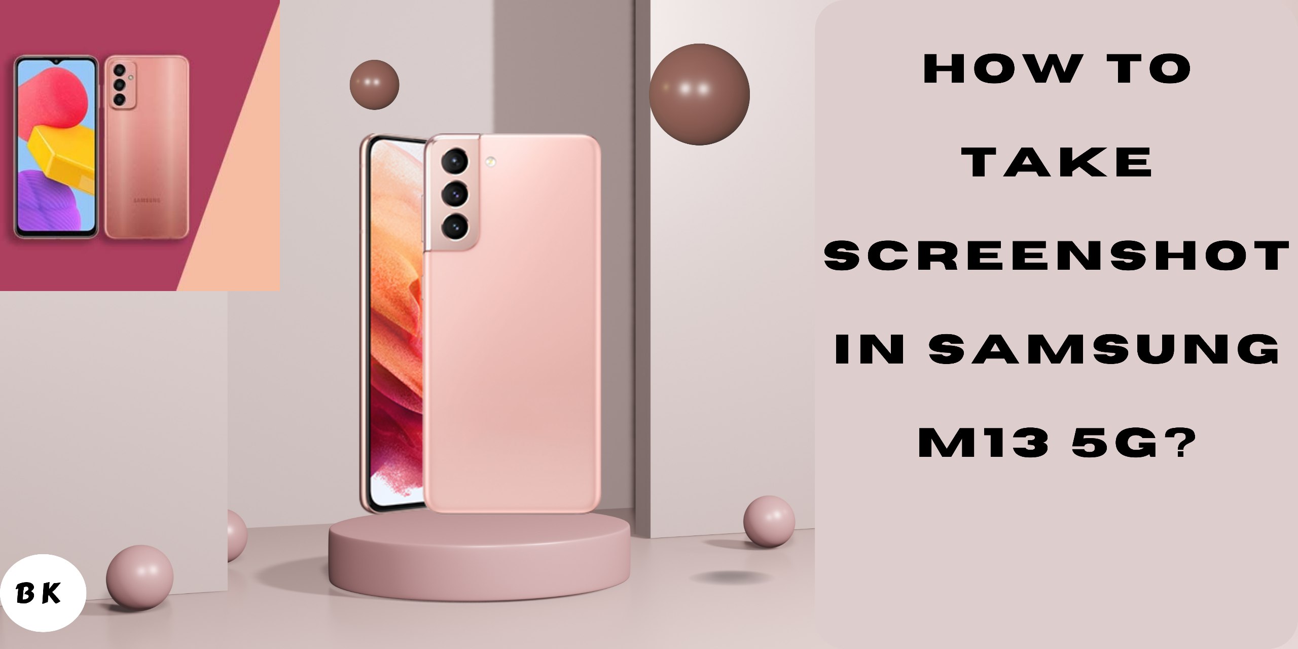 How to Take Screenshots in Samsung M13 5G