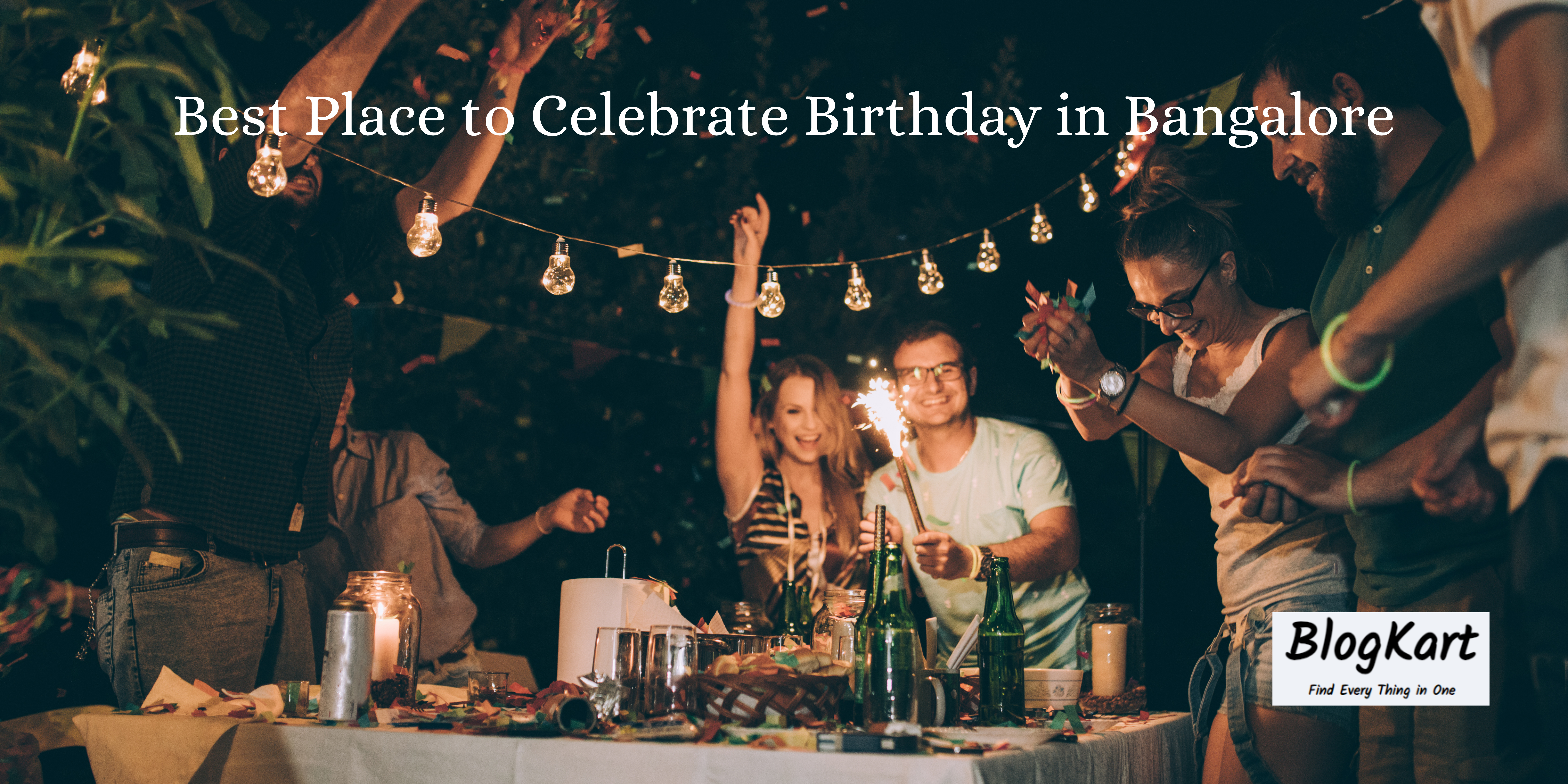 Place to Celebrate Birthday in Bangalore